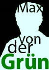 Max von der Gr&uuml;n